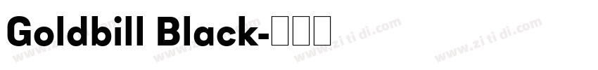 Goldbill Black字体转换